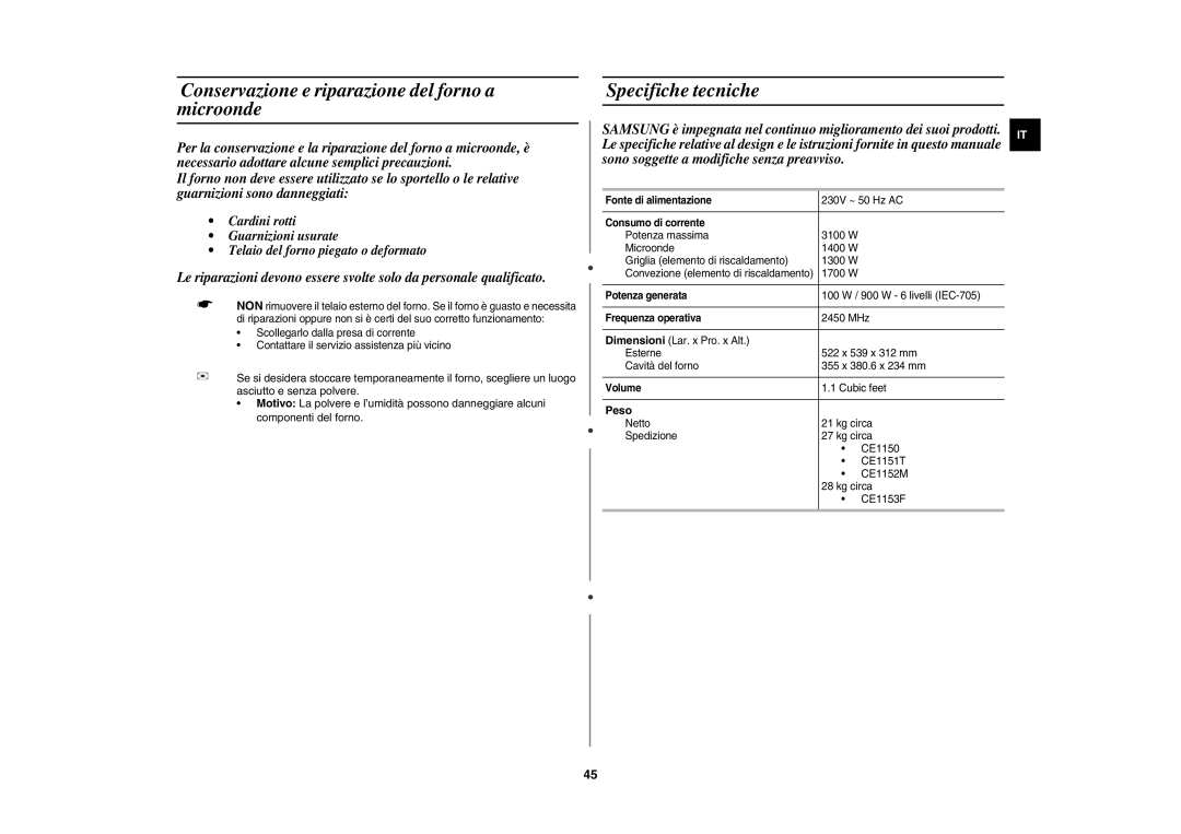 Samsung CE1150-S/XET manual Conservazione e riparazione del forno a microonde, Specifiche tecniche, Peso 