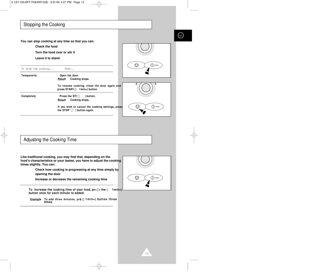 Samsung CE116KT, CE115K, CE119KFS, CE117KB manual Stopping the Cooking, Adjusting the Cooking Time, To stop the cooking Then 