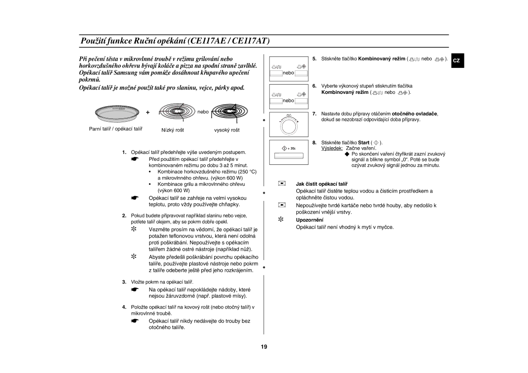 Samsung CE117AE-X/XEH manual Použití funkce Ruční opékání CE117AE / CE117AT, Kombinovaný režim,  Jak čistit opékací talíř 