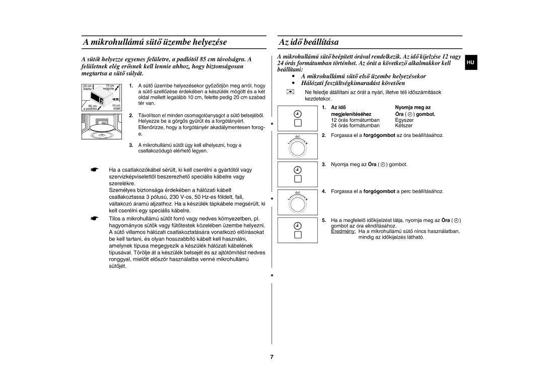 Samsung CE117AE-X/XEH manual Mikrohullámú sütő üzembe helyezése, Az idő beállítása, Tér van 