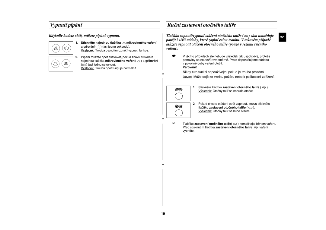 Samsung CE1185UBF/XEH manual Vypnutí pípání, Ruční zastavení otočného talíře, Kdykoliv budete chtít, můžete pípání vypnout 