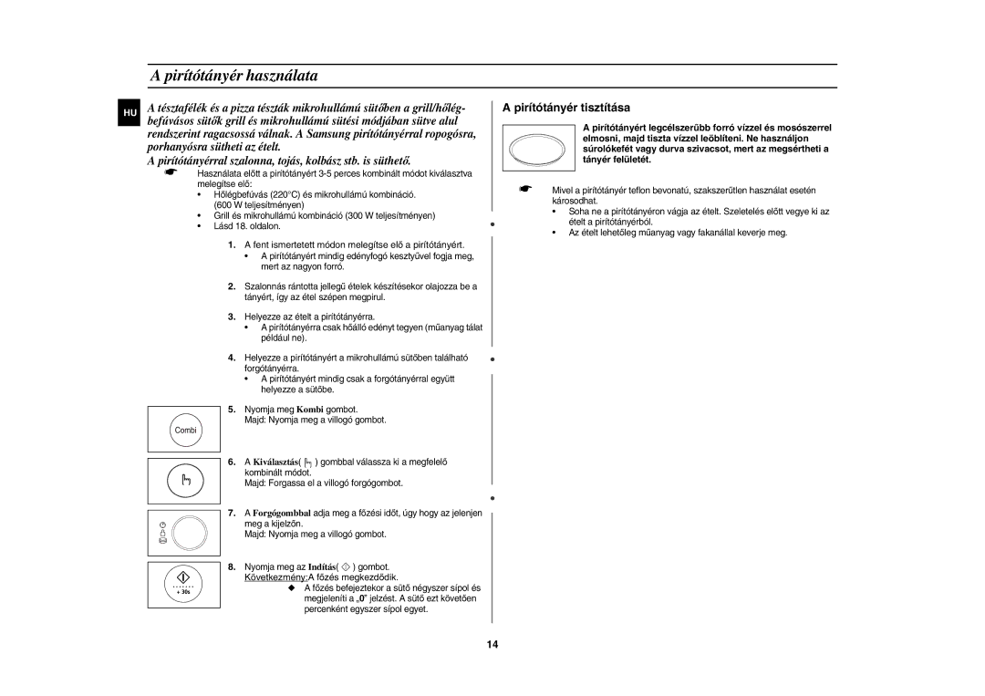 Samsung CE1185UBF/XEH manual Pirítótányér használata, Fent ismertetett módon melegítse elő a pirítótányért 