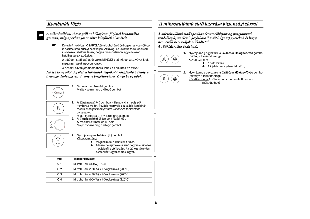 Samsung CE1185UBF/XEH manual Kombinált főzés, Mikrohullámú sütő lezárása biztonsági zárral 