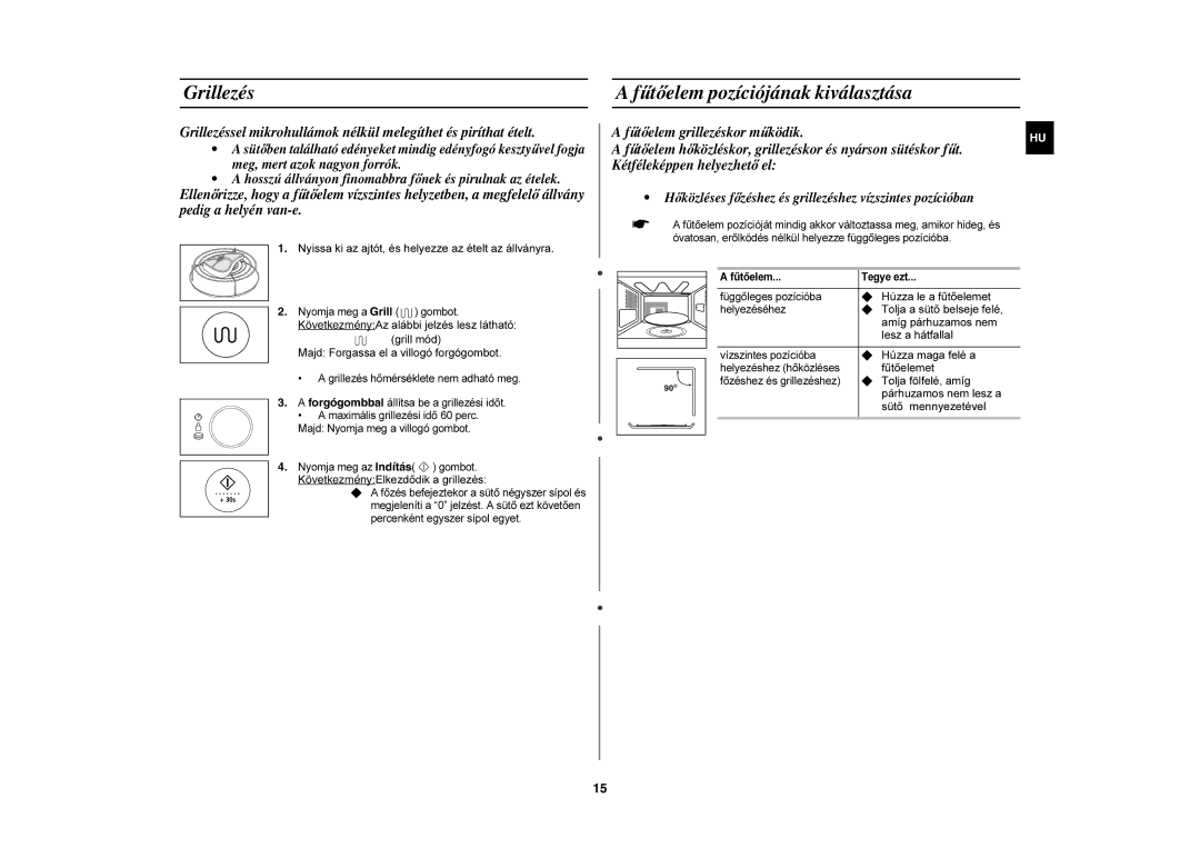 Samsung CE1185UB/XEG, CE1185UB/XEH, CE1185UB/XAG manual Grillezés, Fűtőelem pozíciójának kiválasztása 