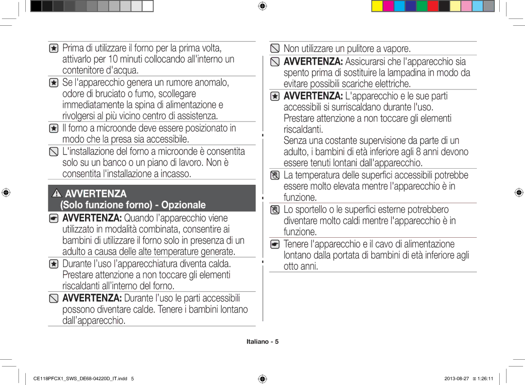 Samsung CE118PFCX1/SWS manual Non utilizzare un pulitore a vapore, Solo funzione forno Opzionale 