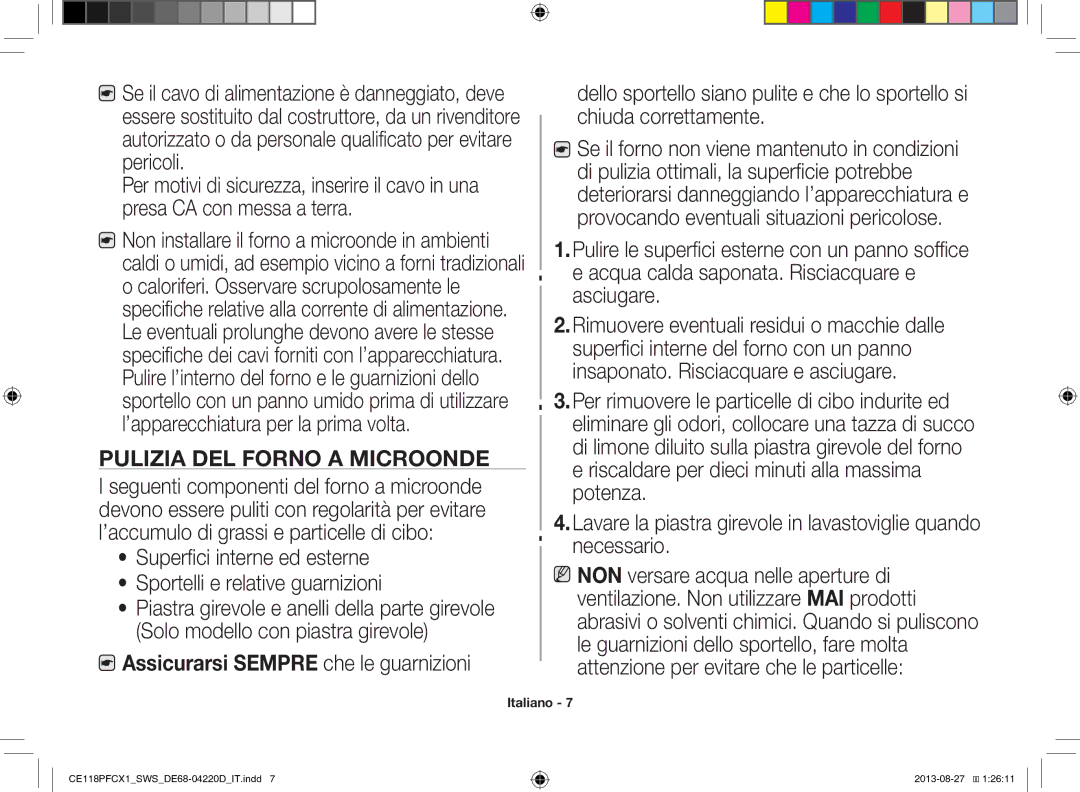 Samsung CE118PFCX1/SWS manual Pulizia DEL Forno a Microonde, Assicurarsi Sempre che le guarnizioni 