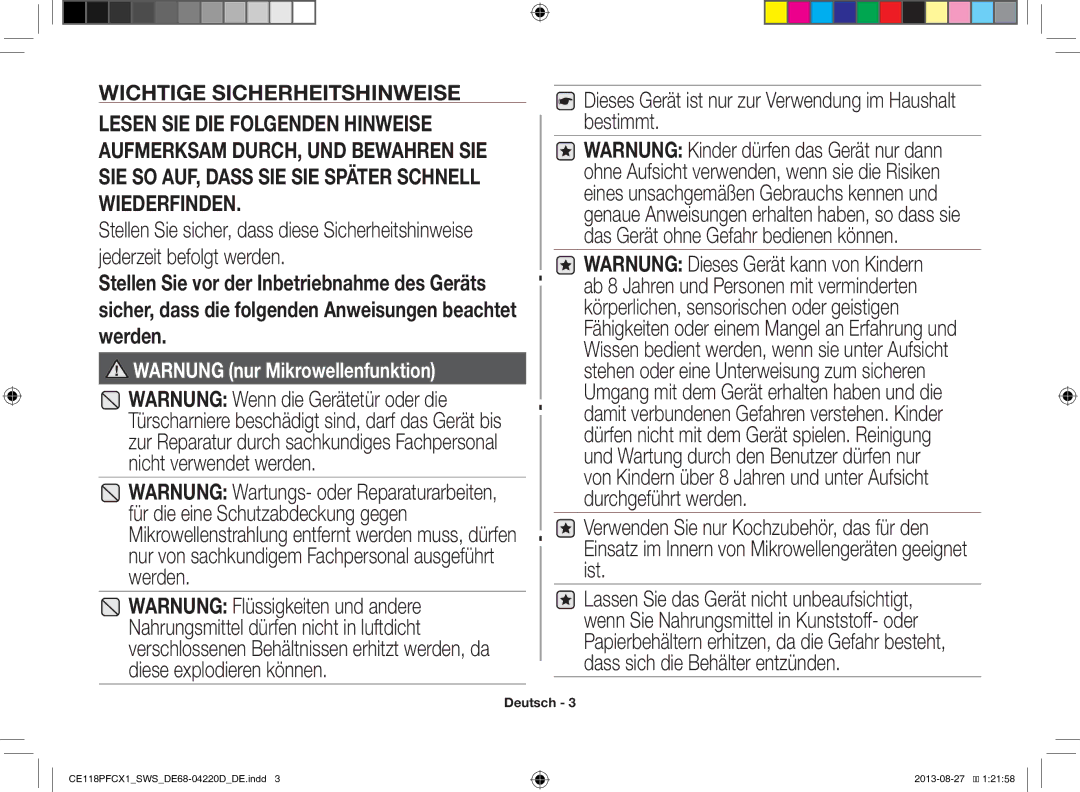 Samsung CE118PFCX1/SWS manual Dieses Gerät ist nur zur Verwendung im Haushalt bestimmt, Warnung nur Mikrowellenfunktion 