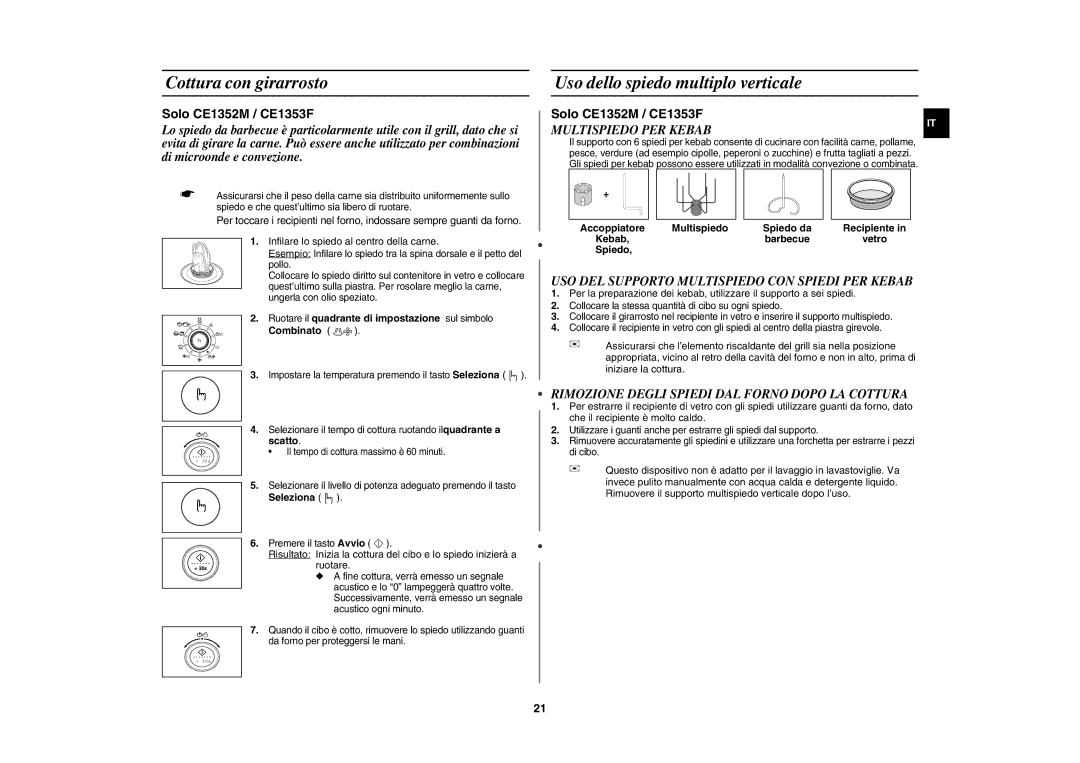 Samsung CE1351T-S/XET manual Cottura con girarrosto, Uso dello spiedo multiplo verticale 