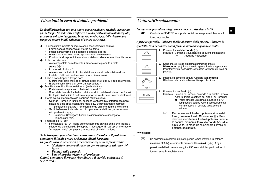 Samsung CE137NE-X/XET manual Istruzioni in caso di dubbi o problemi, Cottura/Riscaldamento, Forno incustodito, Avvio rapido 