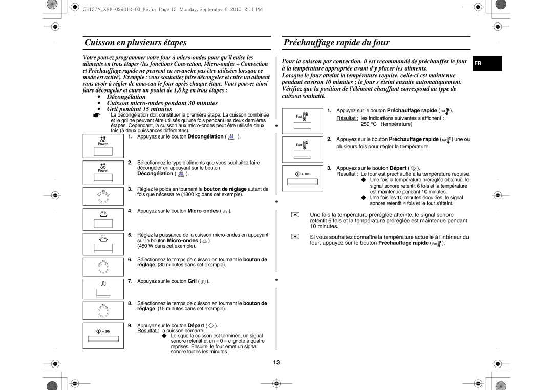 Samsung CE137NEM-X/XEF, CE137NEM-S/XEF manual Cuisson en plusieurs étapes, Préchauffage rapide du four, Décongélation 