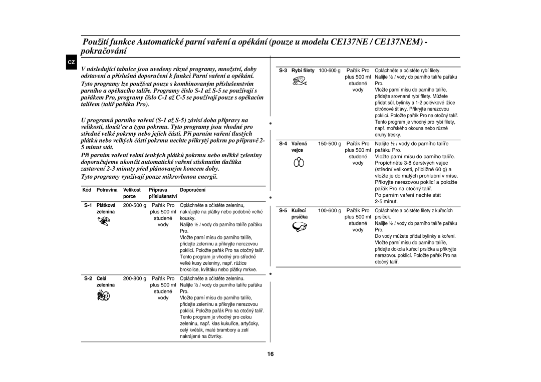 Samsung CE137NEM-X/XEH manual g Pařák Pro, Pařák Pro Nalijte ½ l vody do parního talíře, Plus 500 ml Pařáku Pro, Minut 