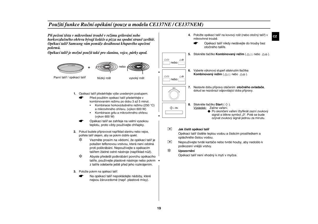Samsung CE137NEM-X/XEH manual Kombinovaný režim nebo,  Jak čistit opékací talíř, Opékací talíř není vhodný k mytí v myčce 