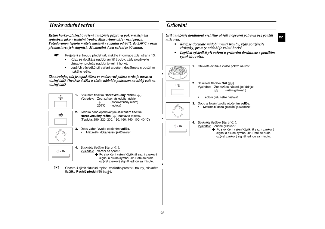 Samsung CE137NEM-X/XEH manual Horkovzdušné vaření, Grilování, Stiskněte tlačítko Start Výsledek Vaření se spustí 