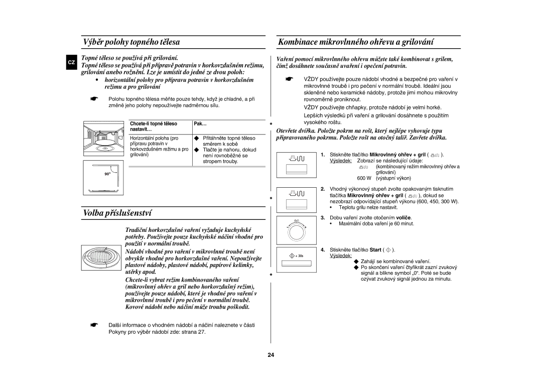 Samsung CE137NEM-X/XEH manual Volba příslušenství, Výběr polohy topného tělesa, Kombinace mikrovlnného ohřevu a grilování 