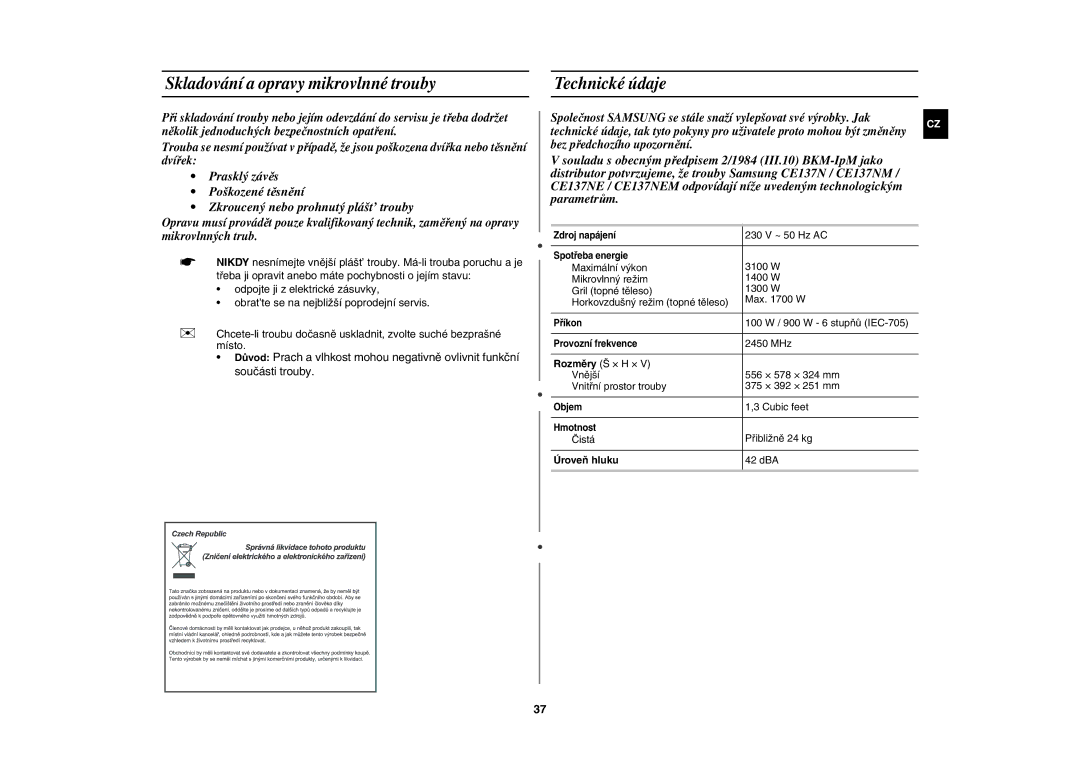 Samsung CE137NEM-X/XEH manual Skladování a opravy mikrovlnné trouby, Technické údaje, Úroveň hluku 