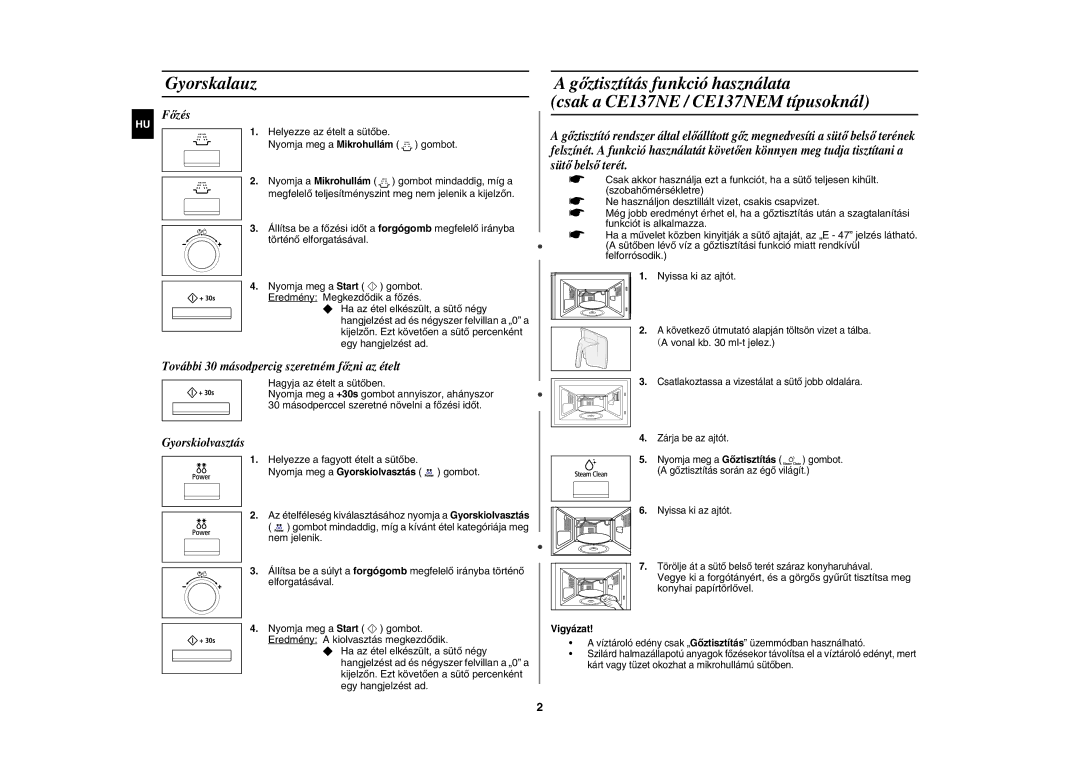 Samsung CE137NEM-X/XEH manual Gyorskalauz, Hagyja az ételt a sütőben, Vonal kb ml-t jelez, Vigyázat 