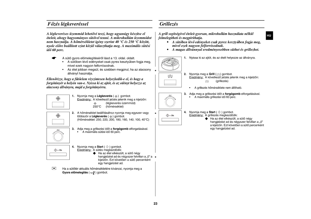 Samsung CE137NEM-X/XEH manual Főzés légkeveréssel, Grillezés, Gyors előmelegítés gombot 