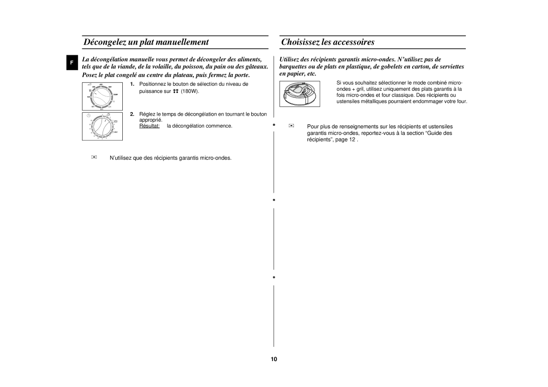 Samsung CE2618N/XEN manual Décongelez un plat manuellement Choisissez les accessoires 