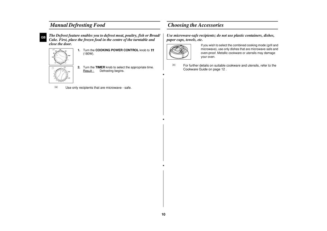 Samsung CE2618N/XEN manual Manual Defrosting Food Choosing the Accessories, Turn the Cooking Power Control knob to 180W 