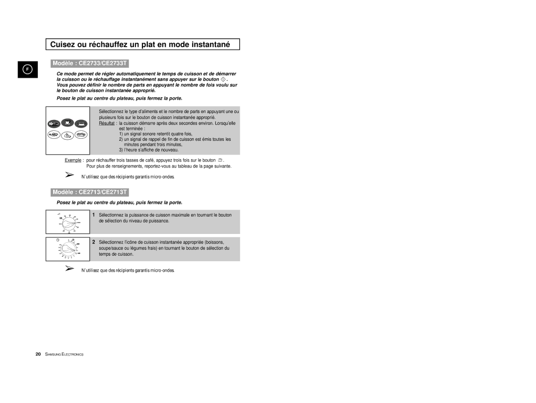 Samsung CE2713-Y/XEF, CE2713-V/XEF, CE2713/XEF, CE2713/XSV manual Cuisez ou ré chauffez un plat en mode instantané 