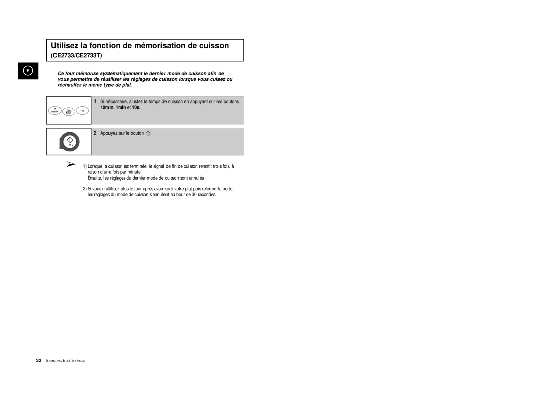 Samsung CE2713-Y/XEF, CE2713-V/XEF, CE2713/XEF manual Utilisez la fonction de mé morisation de cuisson, 10min, 1min et 10s 