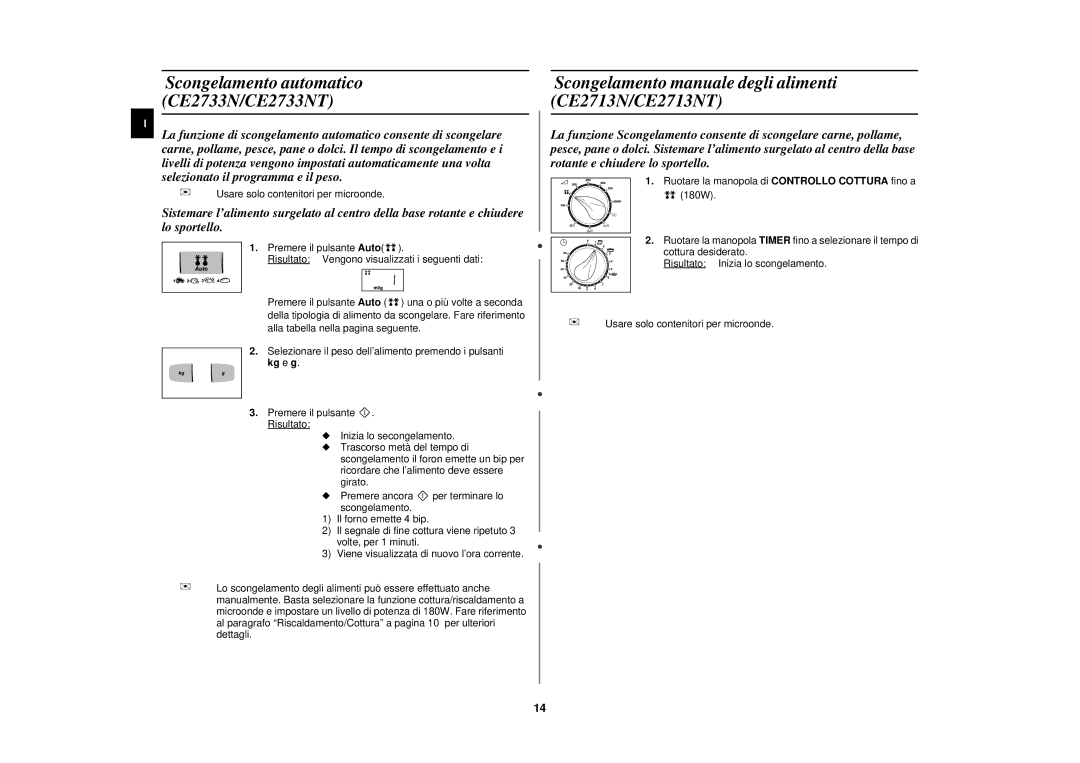 Samsung CE2713N/XET Scongelamento manuale degli alimenti CE2713N/CE2713NT, Scongelamento automatico CE2733N/CE2733NT 