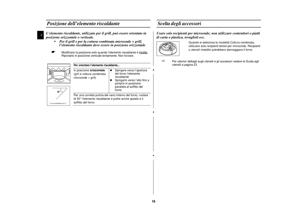 Samsung CE2713N/XET manual Posizione dell’elemento riscaldante, Scelta degli accessori 