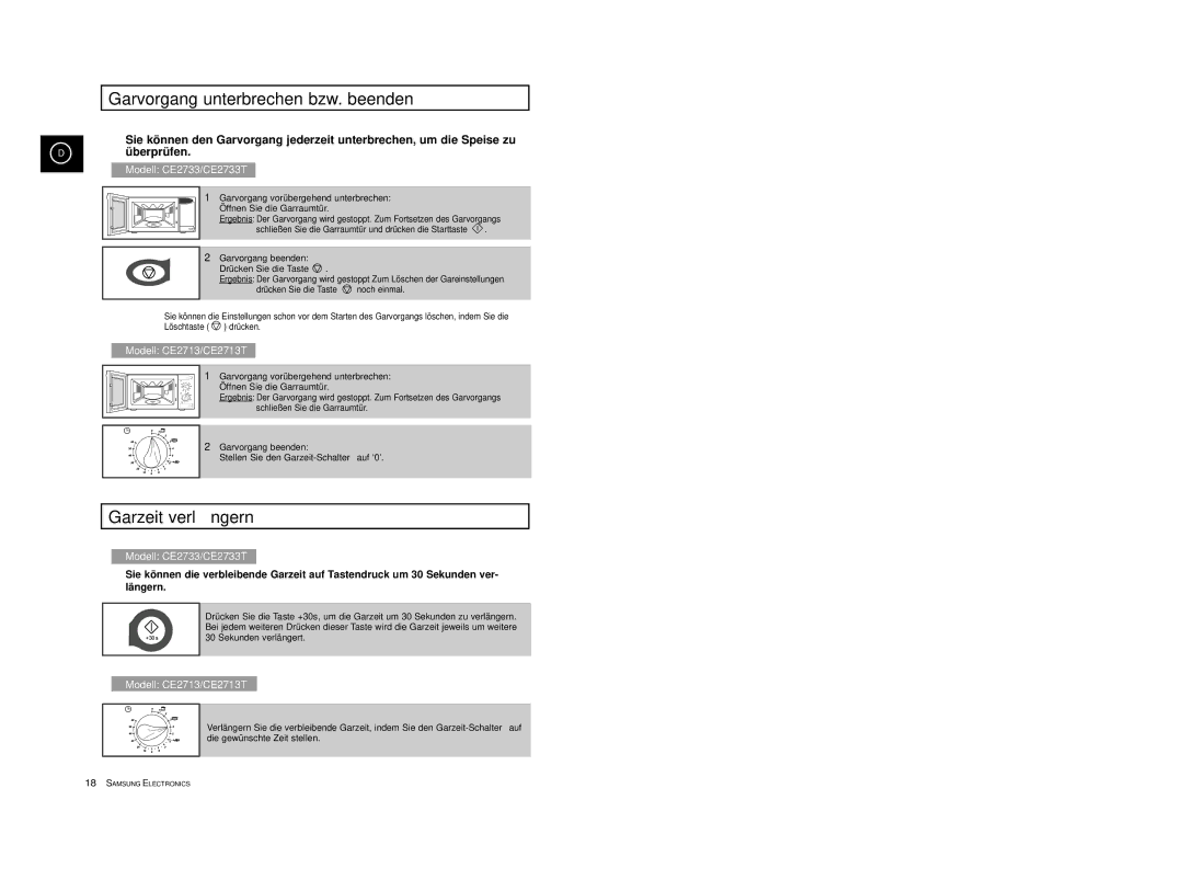 Samsung CE2713T-M/XEG, CE2713T-B/XEG, CE2713-B/XEG, CE2713-M/XEG Garvorgang unterbrechen bzw. beenden, Garzeit verlä ngern 