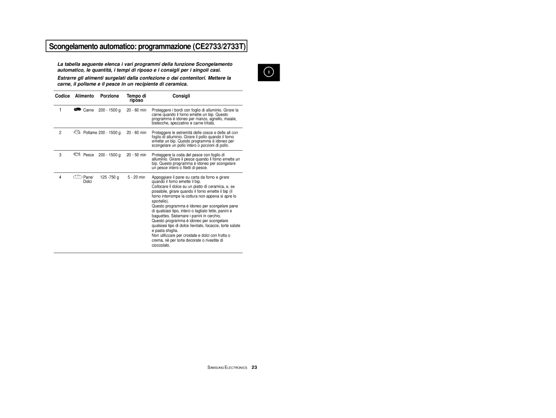 Samsung CE2713/XET manual Scongelamento automatico programmazione CE2733/2733T, Codice Alimento, Consigli, Tempo di, Riposo 