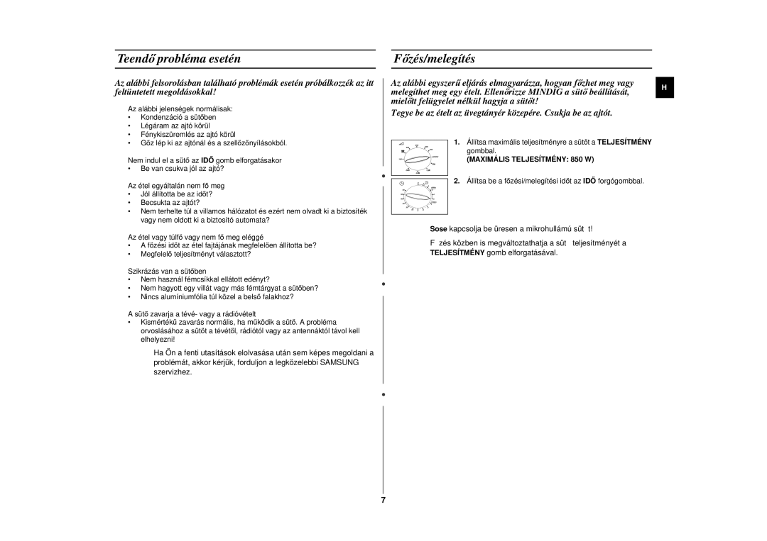 Samsung CE2719N/XEH manual Teendő probléma esetén, Főzés/melegítés, Maximális Teljesítmény 850 W 