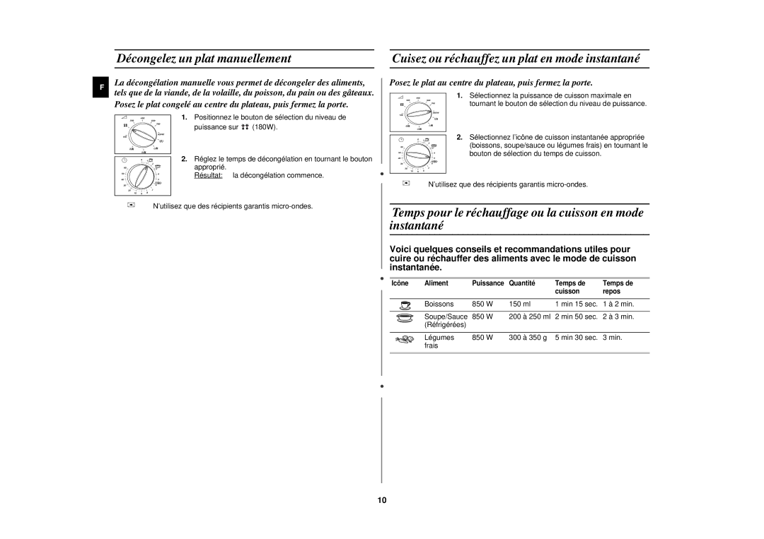 Samsung CE271FN/XEF manual Décongelez un plat manuellement, Temps pour le réchauffage ou la cuisson en mode instantané 