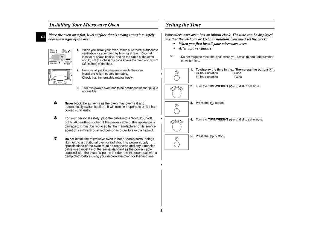 Samsung CE2727N-S/XEG Installing Your Microwave Oven Setting the Time, To display the time in the.. Then press the button 