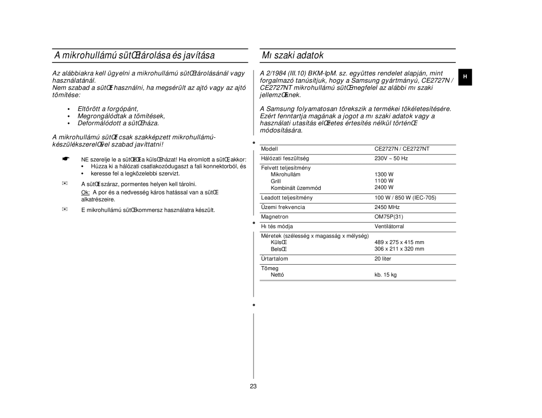 Samsung CE2717N/XEH, CE2727N/XEH manual Mikrohullámú sütŒ tárolása és javítása, Mıszaki adatok 