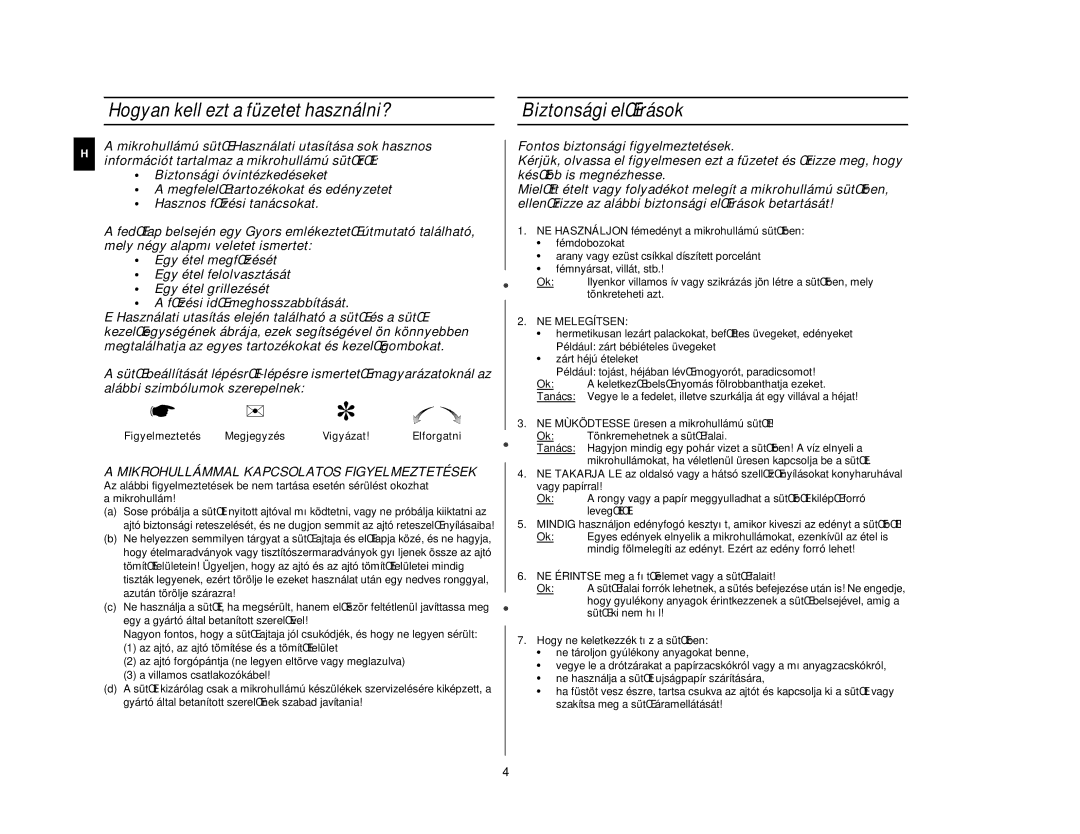 Samsung CE2727N/XEH manual Hogyan kell ezt a füzetet használni?, Biztonsági elŒírások, Figyelmeztetés Megjegyzés Vigyázat 