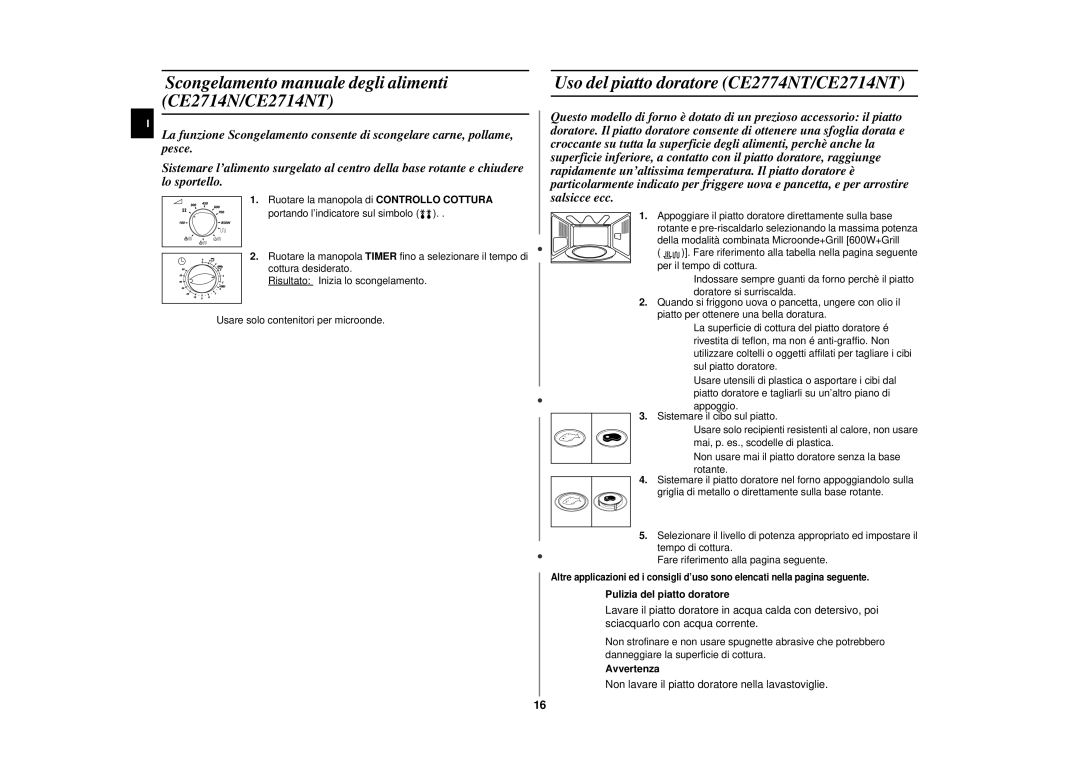 Samsung CE2774N/XET Scongelamento manuale degli alimenti CE2714N/CE2714NT, Uso del piatto doratore CE2774NT/CE2714NT 