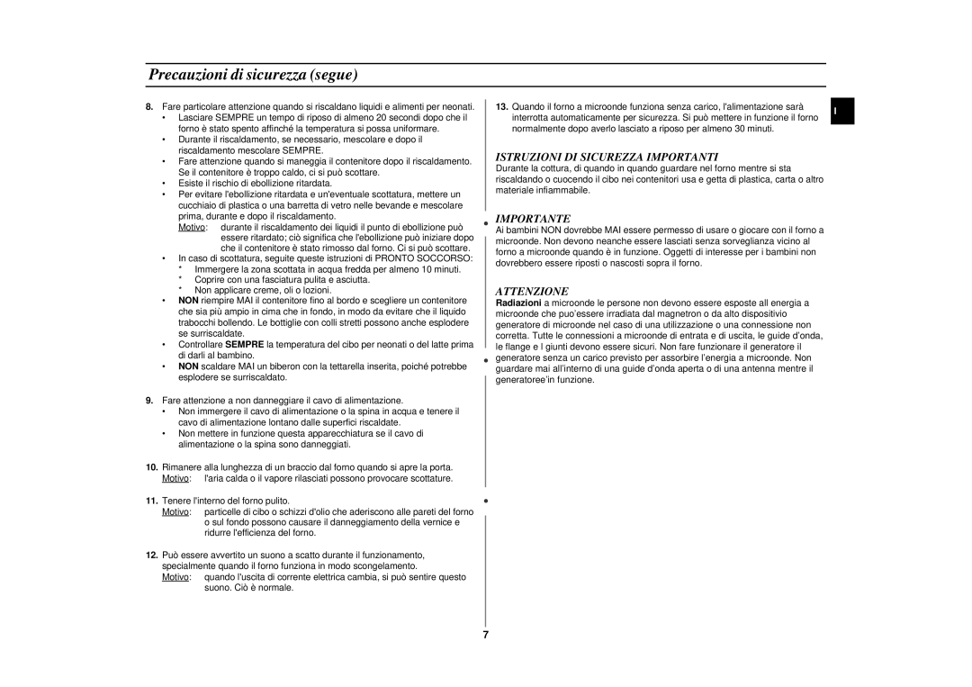 Samsung CE2774N/XET manual Precauzioni di sicurezza segue, Istruzioni DI Sicurezza Importanti, Importante, Attenzione 