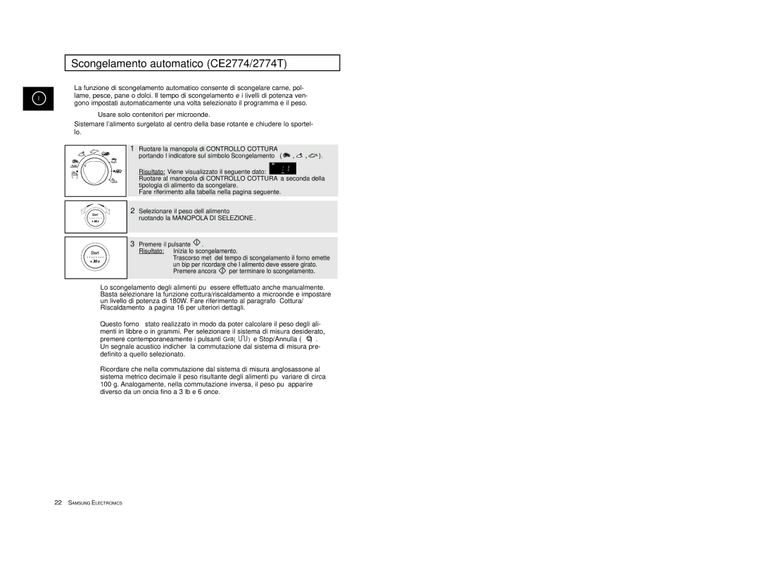 Samsung CE2774/XET manual Scongelamento automatico CE2774/2774T, Premere il pulsante Risultato Inizia lo scongelamento 