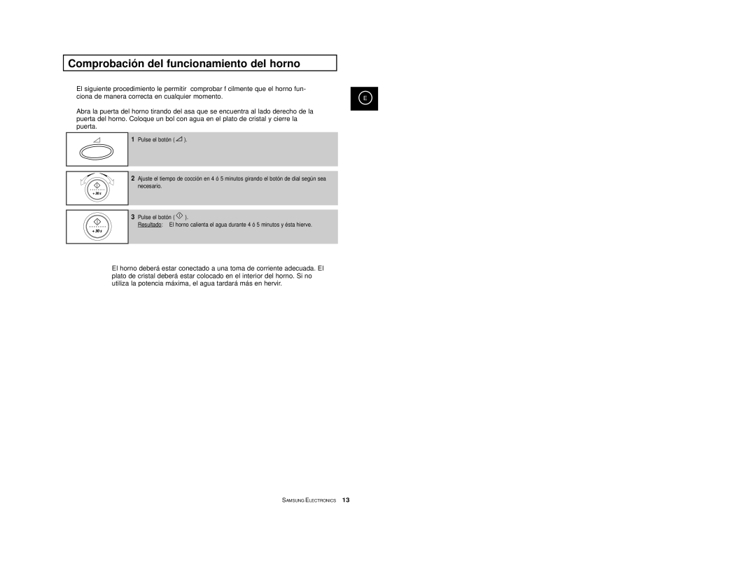 Samsung CE2777/XEC, CE2777-S/XEC, CE2777-D/XEC, CE2777-B/XEC, CE2777-GR/XEC manual Comprobación del funcionamiento del horno 