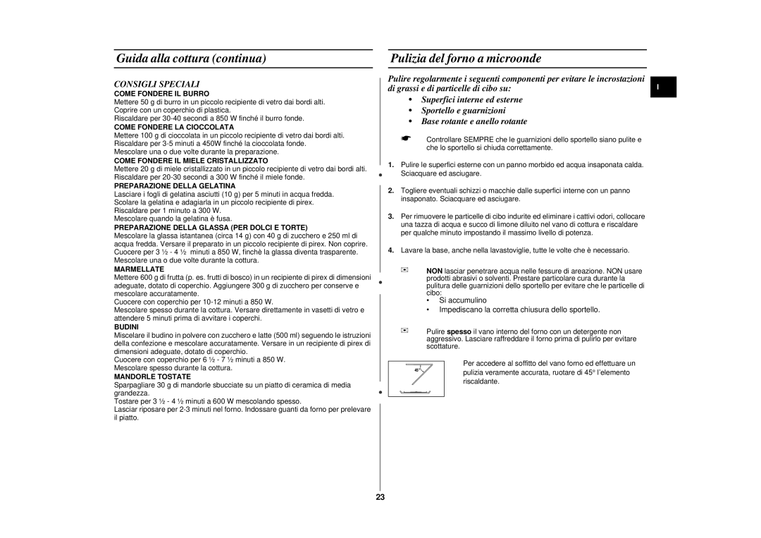 Samsung CE2777N/XET, CE2777NT-S/XET manual Pulizia del forno a microonde, Consigli Speciali 