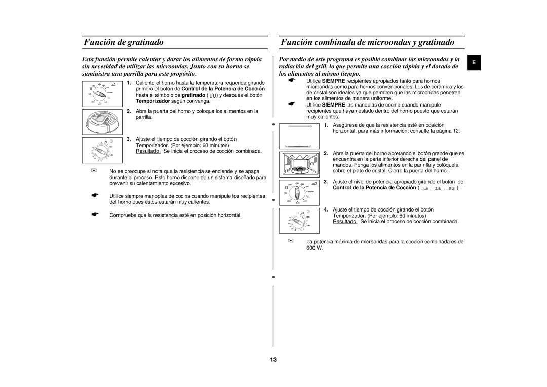 Samsung CE2817N/XEC Función de gratinado, Función combinada de microondas y gratinado, Control de la Potencia de Cocción 