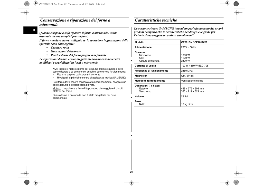 Samsung CE281DN/XET manual Conservazione e riparazione del forno a microonde, Caratteristiche tecniche 