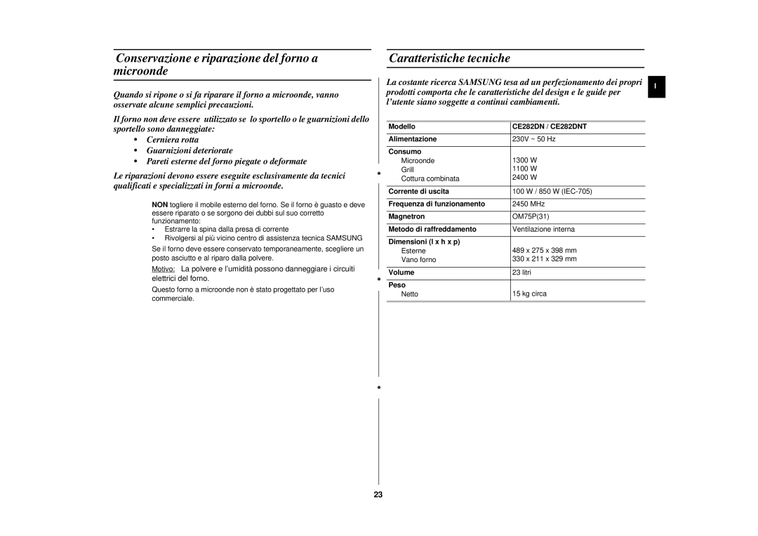 Samsung CE282DN/XET, CE282DN-S/XET manual Conservazione e riparazione del forno a microonde, Caratteristiche tecniche 
