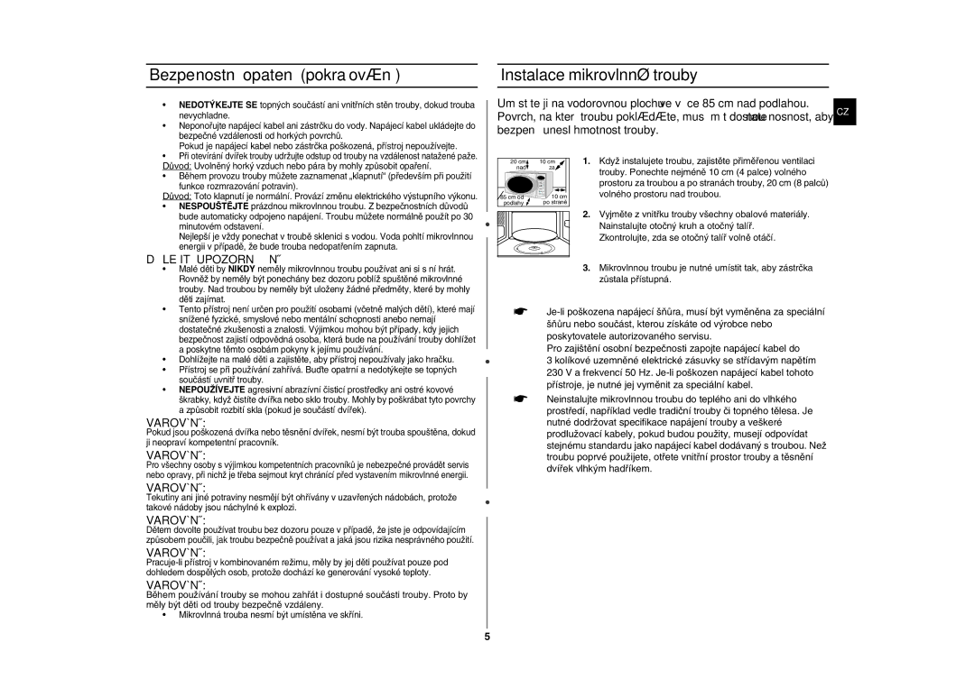 Samsung CE283GN/XEH manual Bezpečnostní opatření pokračování, Instalace mikrovlnné trouby, Důležité Upozornění, Varování 