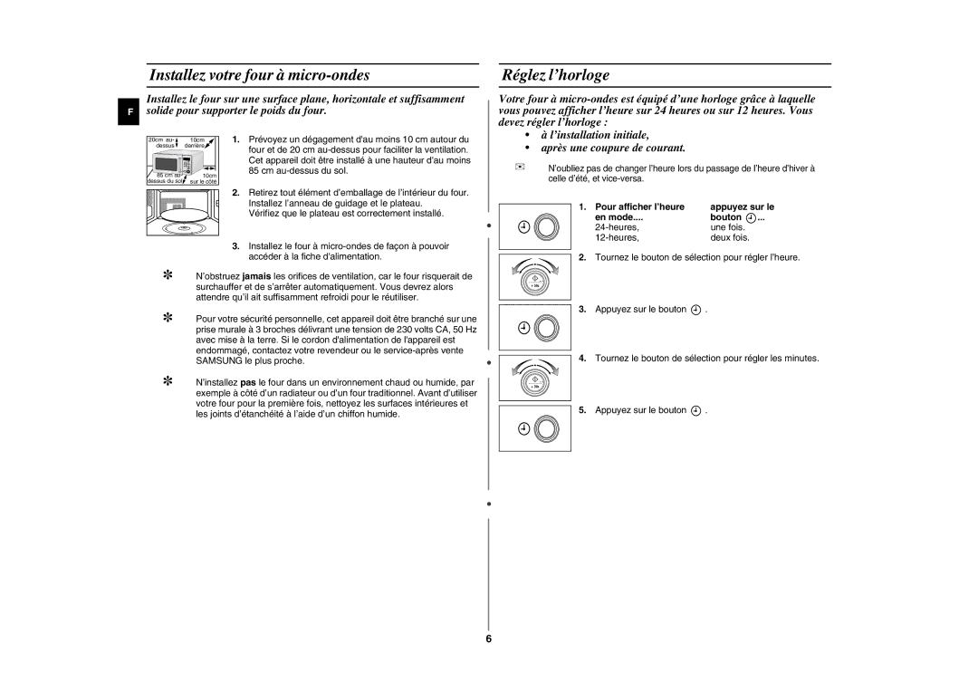 Samsung CE287AST/XEF manual Installez votre four à micro-ondes, Réglez l’horloge, Pour afficher l’heure, En mode Bouton 