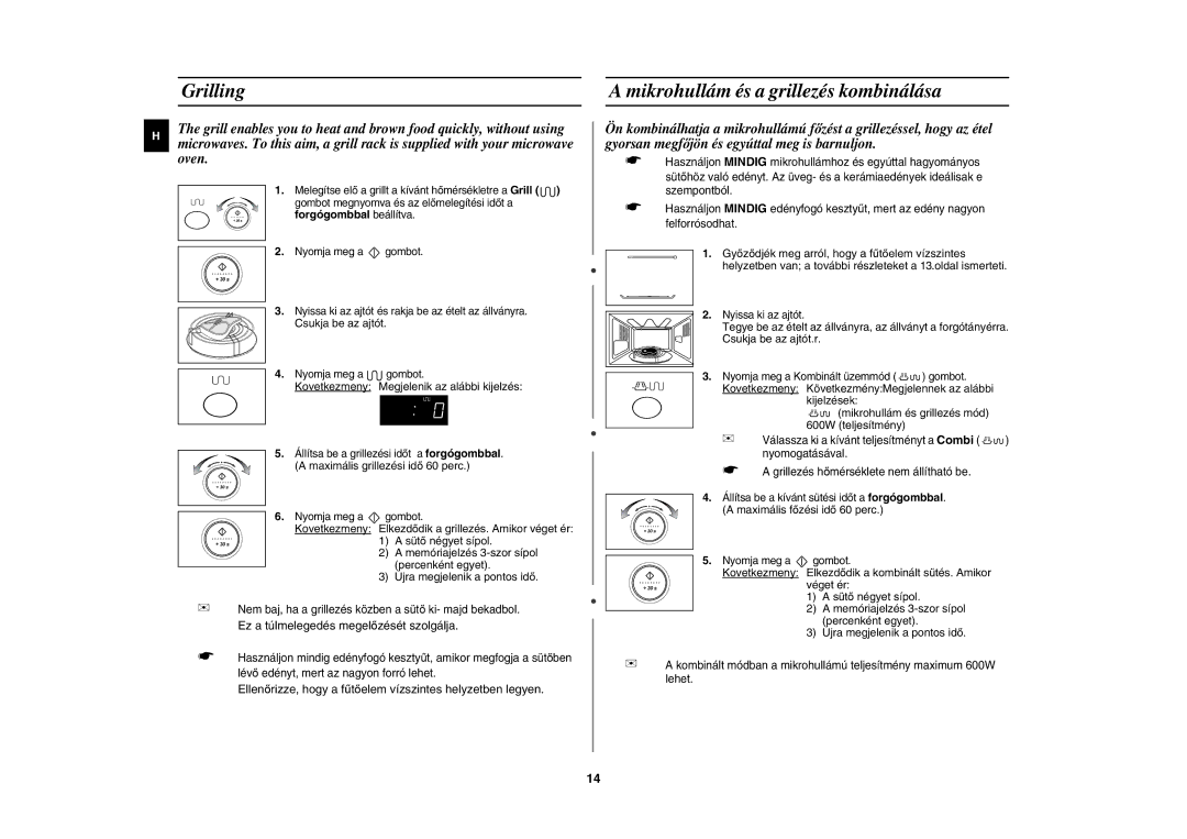 Samsung CE287DN/XEH manual Grilling, Mikrohullám és a grillezés kombinálása, Kovetkezmeny Megjelenik az alábbi kijelzés 