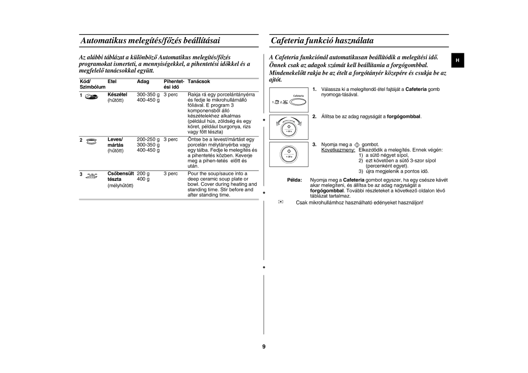 Samsung CE287DN-1/XEH, CE287DN/XEH manual Automatikus melegítés/főzés beállításai, Cafeteria funkció használata 