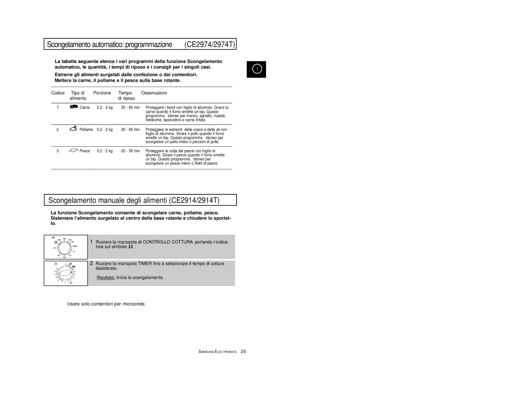 Samsung CE2974/XEC Scongelamento automatico programmazione CE2974/2974T, Scongelamento manuale degli alimenti CE2914/2914T 