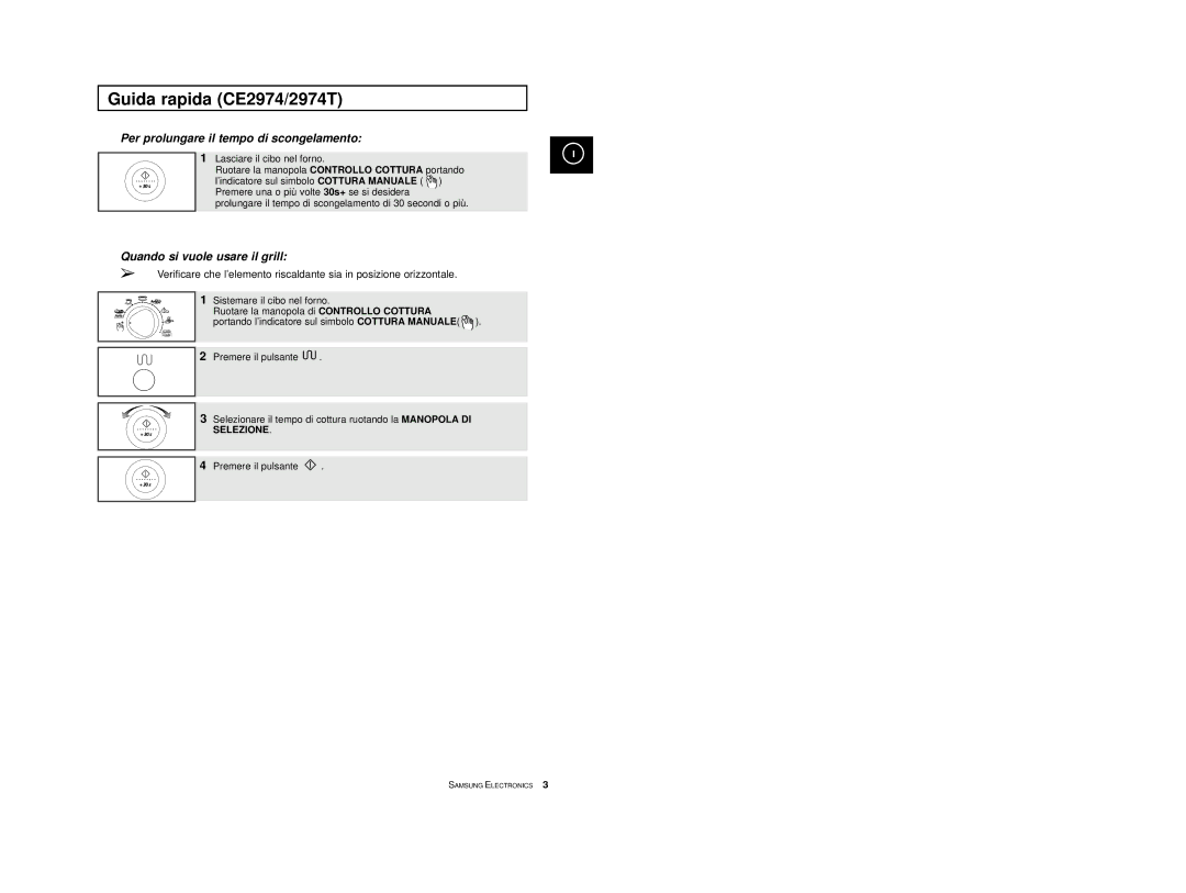 Samsung CE2914/XET, CE2914T/XET, CE2914-S/XET, CE2974-1S/XET, CE2974-1/XET manual Per prolungare il tempo di scongelamento 