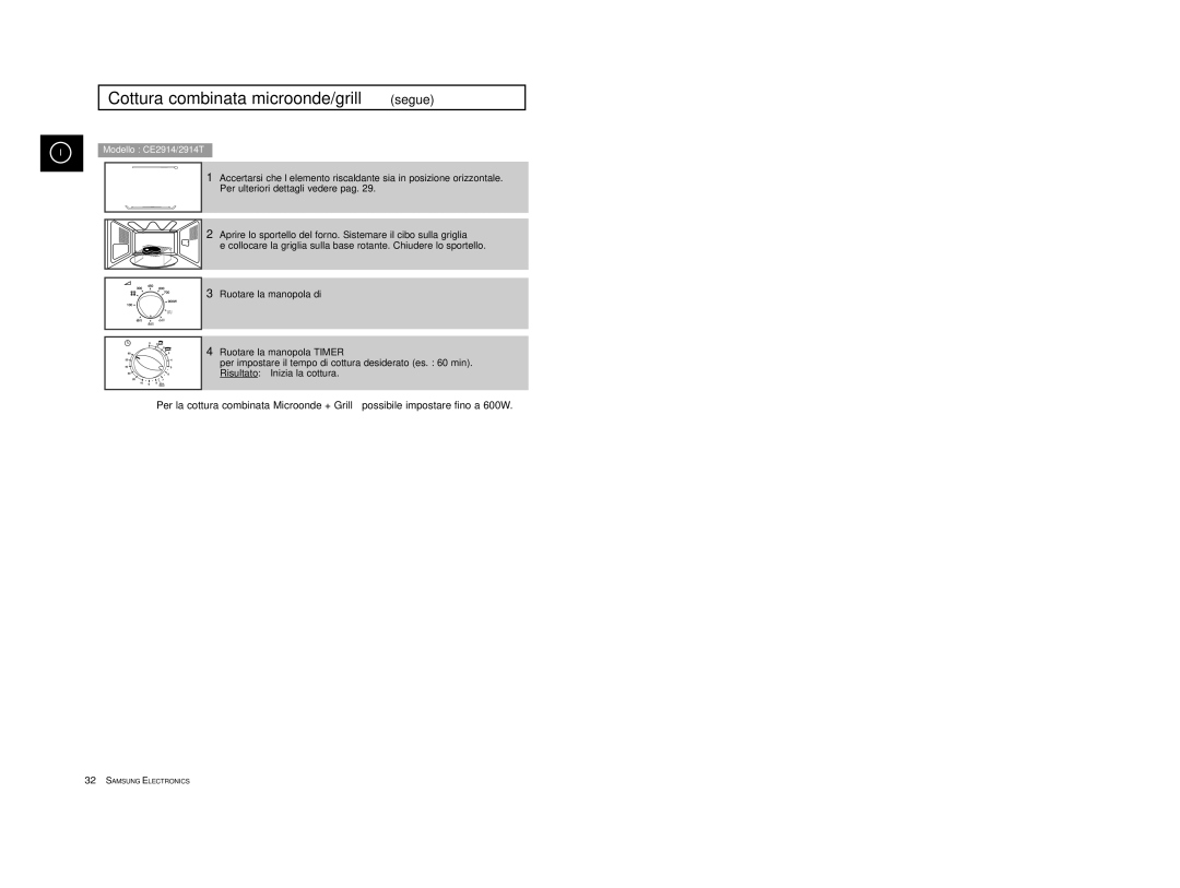 Samsung CE2974T/XET, CE2914T/XET, CE2914-S/XET, CE2974-1S/XET, CE2914/XET, CE2974/XET Cottura combinata microonde/grill segue 