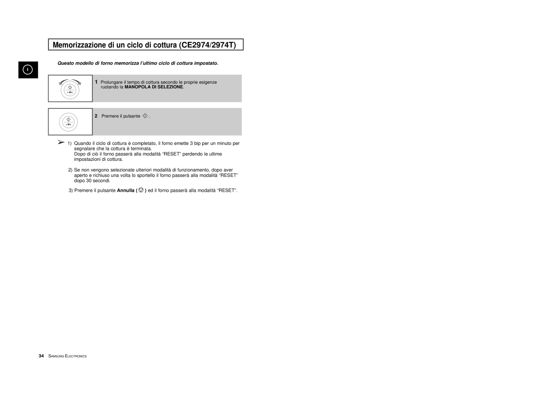 Samsung CE2974/XET, CE2914T/XET, CE2914-S/XET, CE2974-1S/XET, CE2914/XET Memorizzazione di un ciclo di cottura CE2974/2974T 